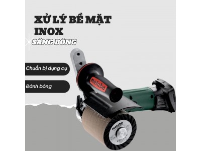 Cách Xử Lý Bề Mặt Inox Sáng Bóng Với Máy Metabo