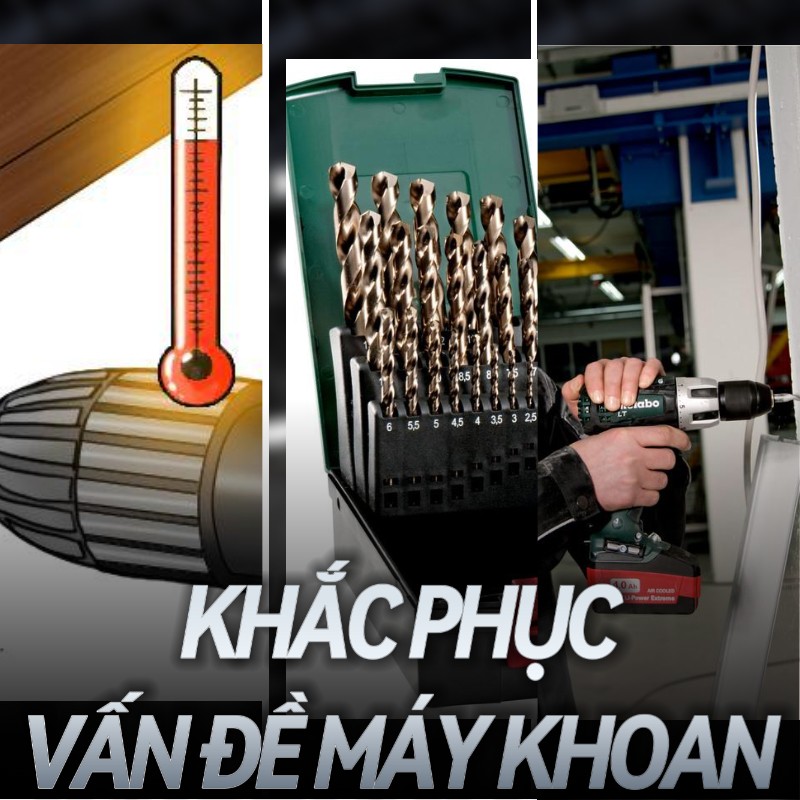 Cách xử lý vấn đề máy khoan